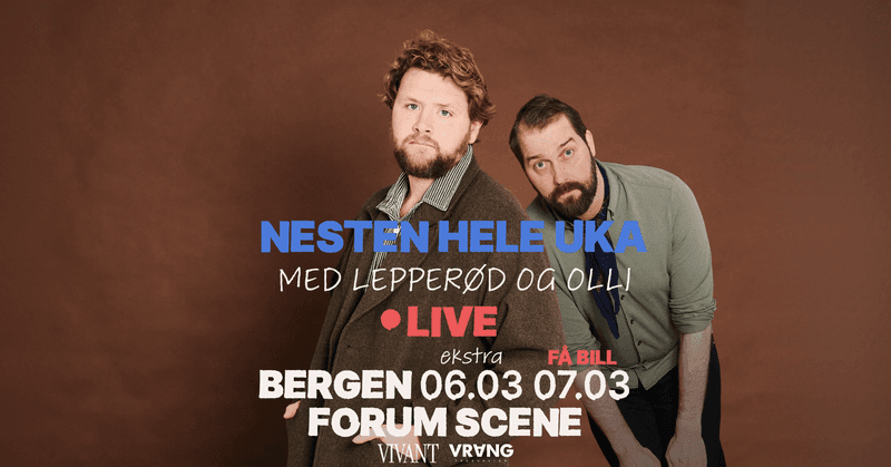Nesten hele uka med Lepperød og Olli - Live!