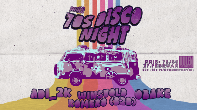 Nostalgi: 70s Disco Night || Hulen